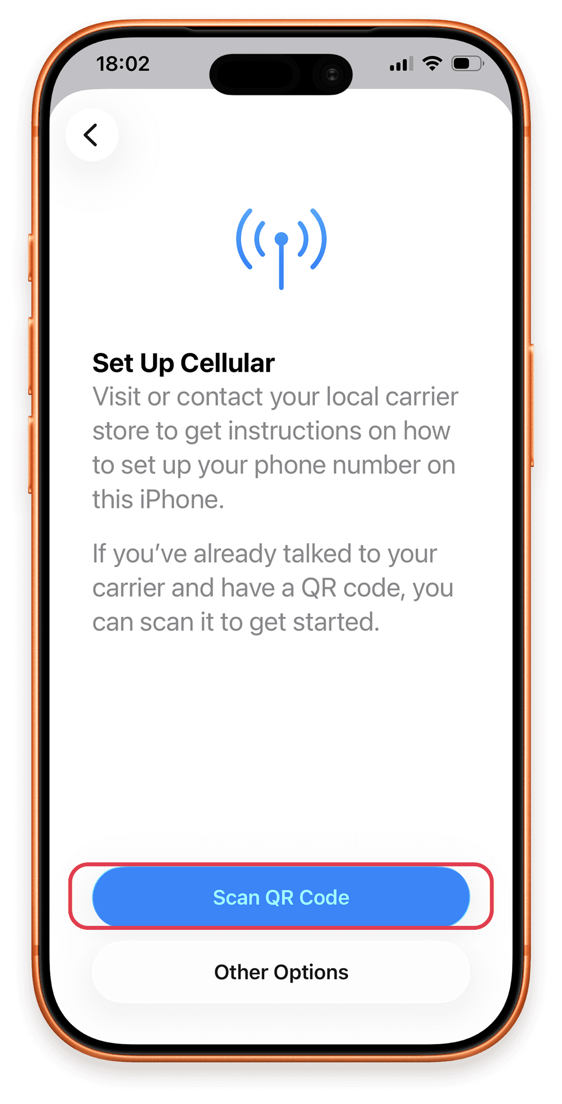 Install & Activate Steps 4: Tap Scan QR Code.