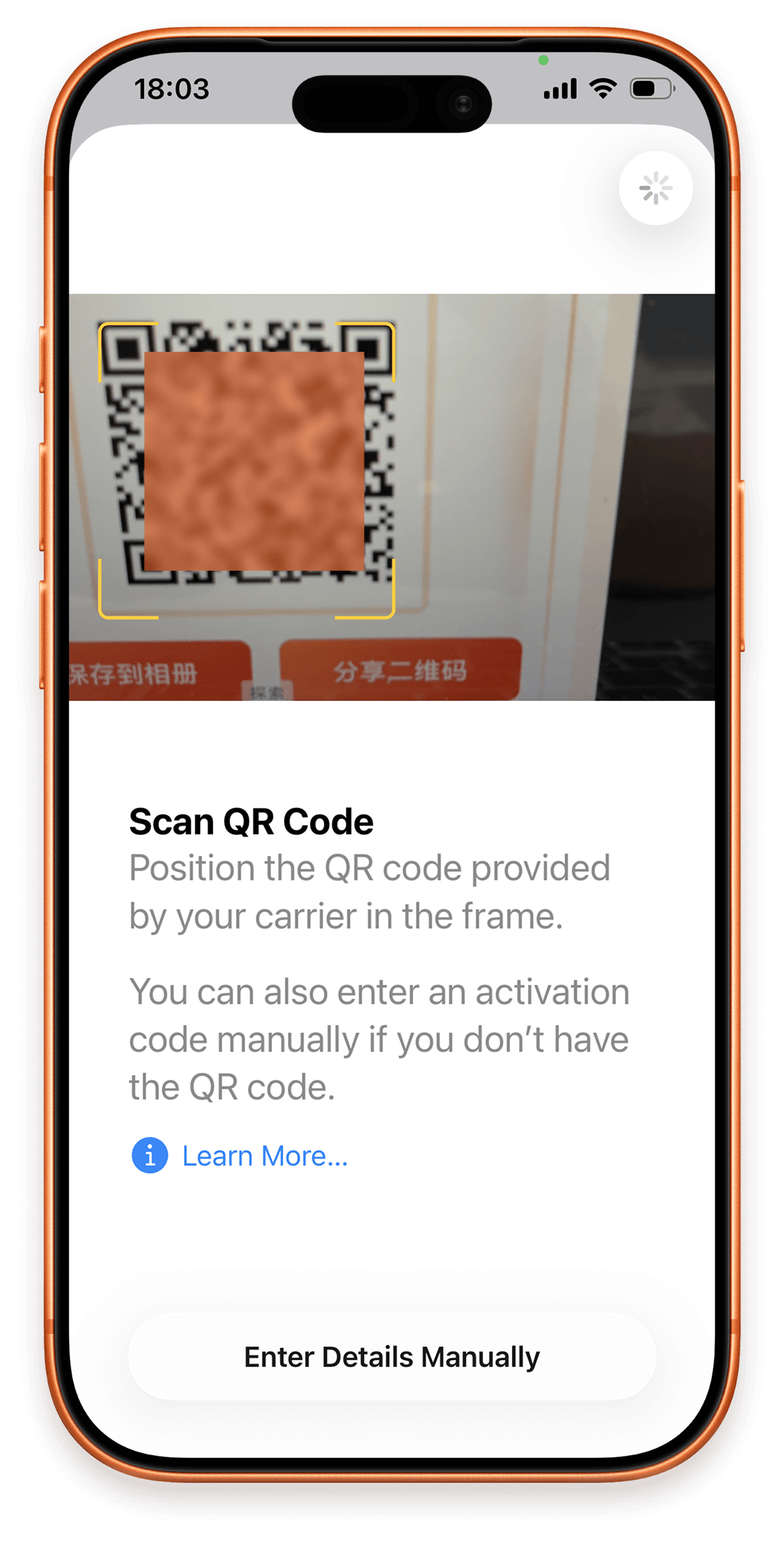 Install & Activate Steps 5: Position the eSIM QR code inside the camera frame.